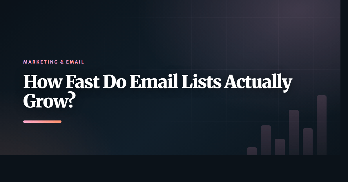 How Fast Do Email Lists Actually Grow?
