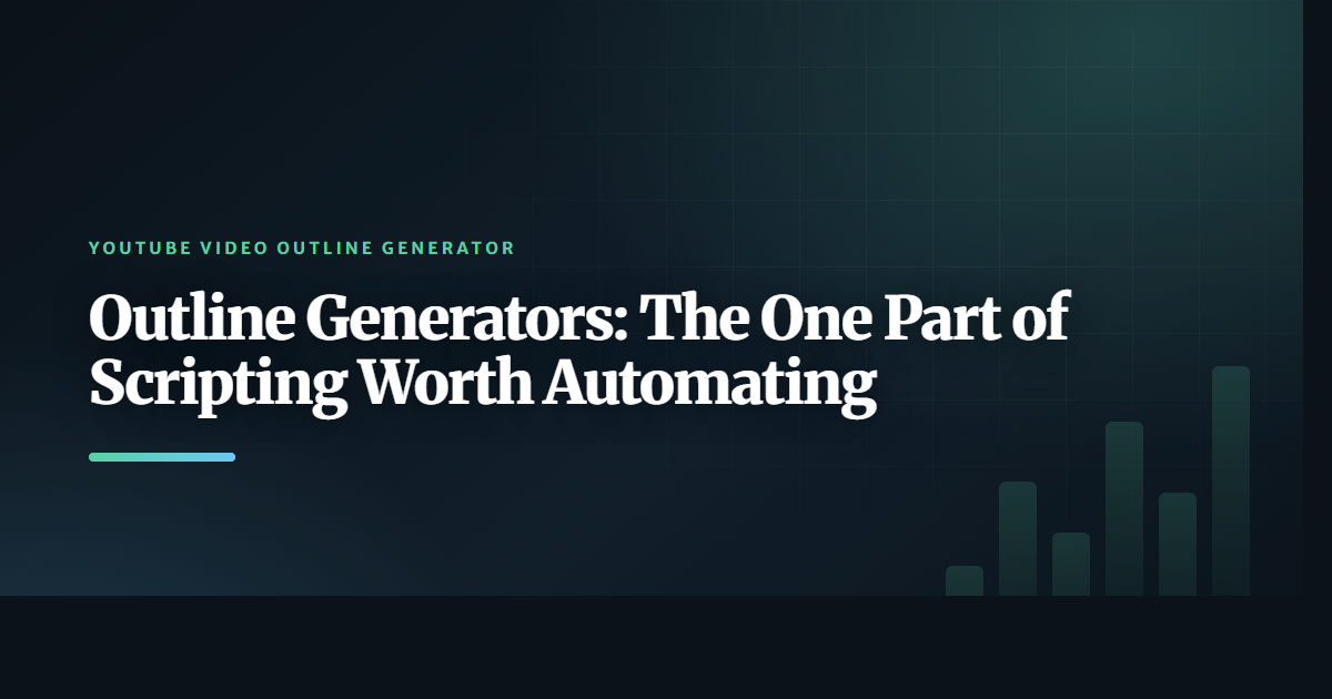 Outline Generators: The One Part of Scripting Worth Automating